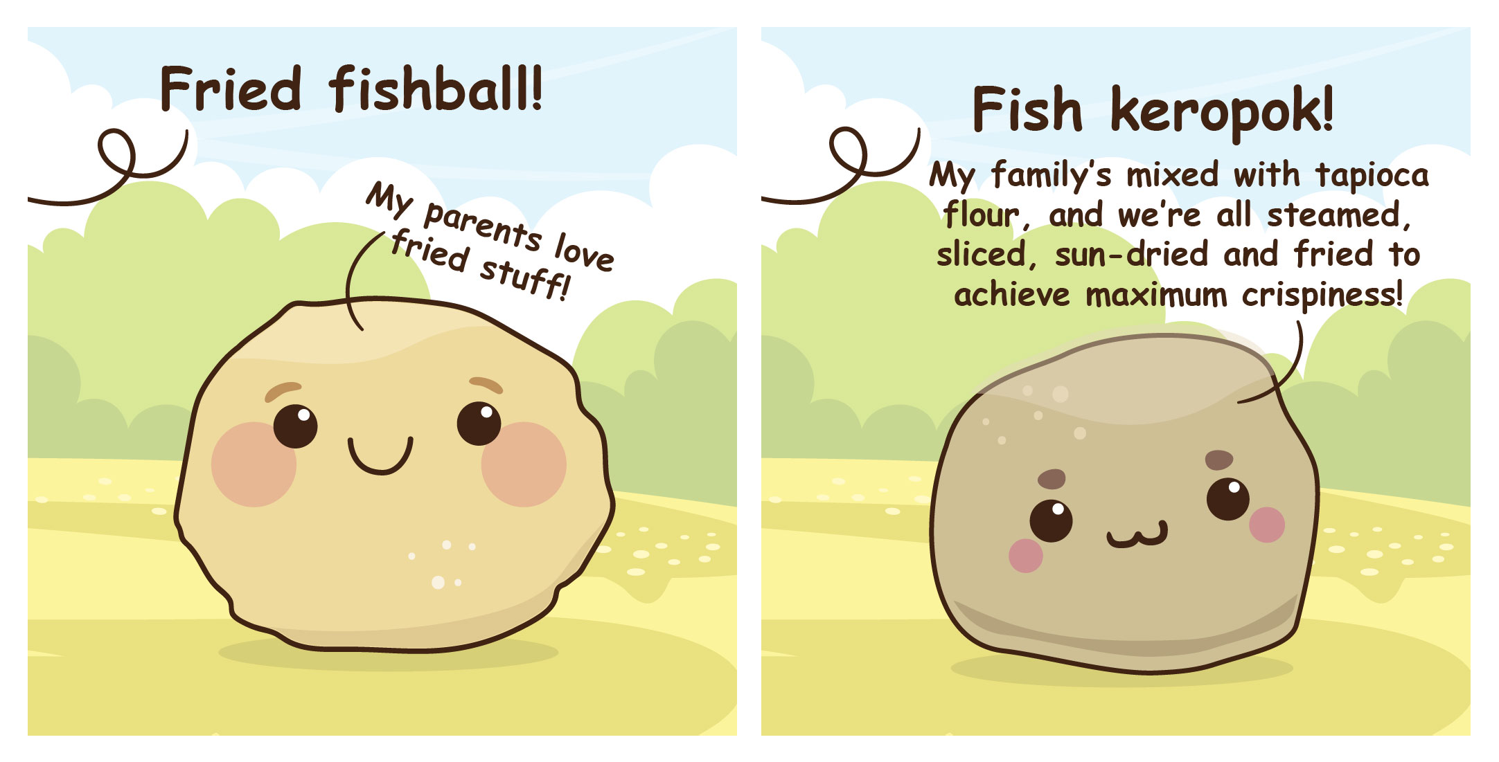 Two panels show cute smiling fried fishball and fish keropok characters with captions about frying and crispiness.